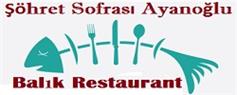 Şöhret Sofrası Ayanoglu Balık Restaurant - Afyonkarahisar